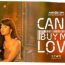 Can’t Buy Me Love May 6 2024